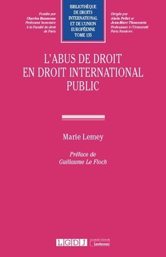 Couverture de l’ouvrage L'abus de droit en droit international public