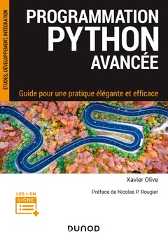 Couverture de l’ouvrage Programmation Python avancée - Guide pour une pratique élégante et efficace