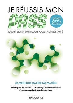 Cover of the book Je réussis mon PASS 2021-2022 - Tous les secrets du Parcours Accès Spécifique Santé