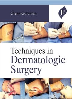 Couverture de l’ouvrage Techniques in Dermatologic Surgery
