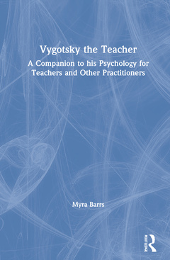 Couverture de l’ouvrage Vygotsky the Teacher