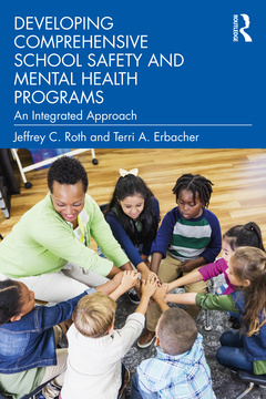Couverture de l’ouvrage Developing Comprehensive School Safety and Mental Health Programs