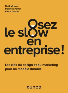 Cover of the book Osez le slow en entreprise