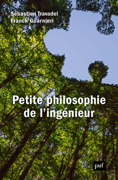 Cover of the book Petite philosophie de l'ingénieur