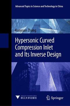 Couverture de l’ouvrage Hypersonic Curved Compression Inlet and Its Inverse Design