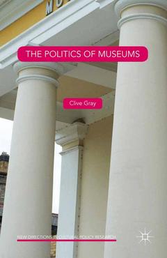 Cover of the book The Politics of Museums