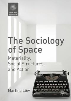 Couverture de l’ouvrage The Sociology of Space