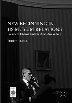 Cover of the book New Beginning in US-Muslim Relations