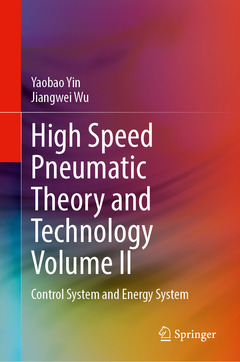 Couverture de l’ouvrage High Speed Pneumatic Theory and Technology Volume II