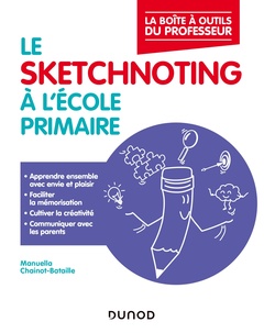 Couverture de l’ouvrage Le sketchnoting à l'école primaire