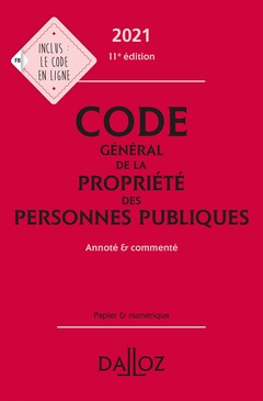 Cover of the book Code général de la propriété des personnes publiques 2021, annoté et commenté. 11e éd.