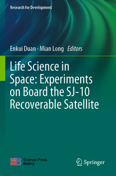 Couverture de l’ouvrage Life Science in Space: Experiments on Board the SJ-10 Recoverable Satellite