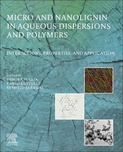 Couverture de l’ouvrage Micro and Nanolignin in Aqueous Dispersions and Polymers