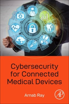 Cover of the book Cybersecurity for Connected Medical Devices