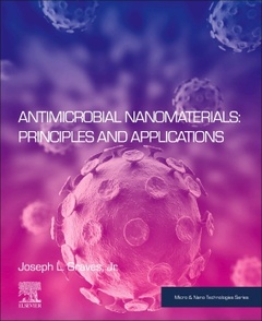 Couverture de l’ouvrage Principles and Applications of Antimicrobial Nanomaterials
