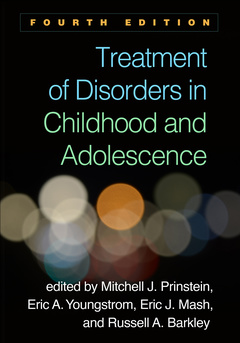 Couverture de l’ouvrage Treatment of Disorders in Childhood and Adolescence, Fourth Edition