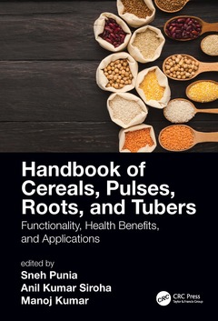 Cover of the book Handbook of Cereals, Pulses, Roots, and Tubers