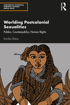 Couverture de l’ouvrage Worlding Postcolonial Sexualities