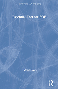 Couverture de l’ouvrage Essential Tort Law for SQE1
