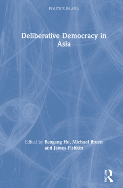 Couverture de l’ouvrage Deliberative Democracy in Asia