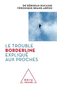 Cover of the book Le Trouble borderline expliqué aux proches