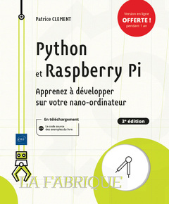 Couverture de l’ouvrage Python et Raspberry Pi - Apprenez à développer sur votre nano-ordinateur (3e édition)