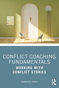 Couverture de l’ouvrage Conflict Coaching Fundamentals