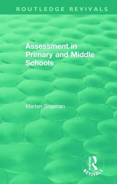Couverture de l’ouvrage Assessment in Primary and Middle Schools
