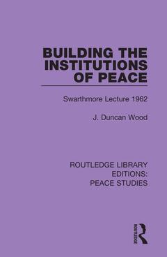 Couverture de l’ouvrage Building the Institutions of Peace