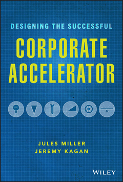 Couverture de l’ouvrage Designing the Successful Corporate Accelerator