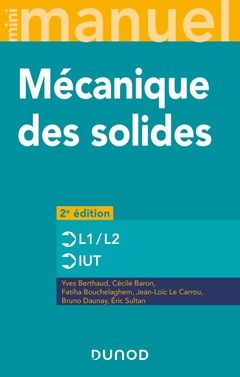 Cover of the book Mini manuel de mécanique des solides - 2e éd.