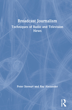 Couverture de l’ouvrage Broadcast Journalism