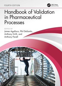 Couverture de l’ouvrage Handbook of Validation in Pharmaceutical Processes, Fourth Edition