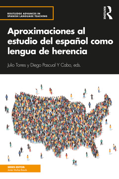 Cover of the book Aproximaciones al estudio del español como lengua de herencia