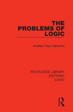 Couverture de l’ouvrage The Problems of Logic