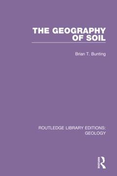Couverture de l’ouvrage The Geography of Soil