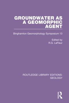 Couverture de l’ouvrage Groundwater as a Geomorphic Agent
