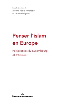 Couverture de l’ouvrage Penser l'islam en Europe