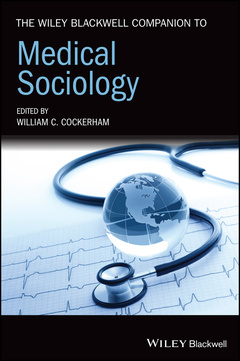 Couverture de l’ouvrage The Wiley Blackwell Companion to Medical Sociology