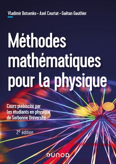 Couverture de l’ouvrage Méthodes mathématiques pour la physique - 2e éd.