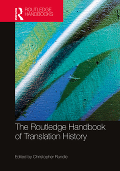 Couverture de l’ouvrage The Routledge Handbook of Translation History