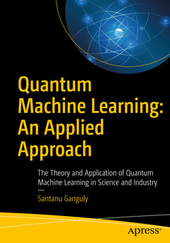 Couverture de l’ouvrage Quantum Machine Learning: An Applied Approach