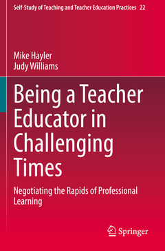 Couverture de l’ouvrage Being a Teacher Educator in Challenging Times