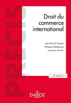 Couverture de l’ouvrage Droit du commerce international. 4e éd.