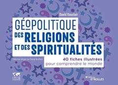 Cover of the book Géopolitique des religions et des spiritualités