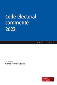 Couverture de l’ouvrage Code électoral commenté 2022 (17e éd.)
