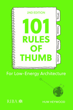 Couverture de l’ouvrage 101 Rules of Thumb for Low-Energy Architecture