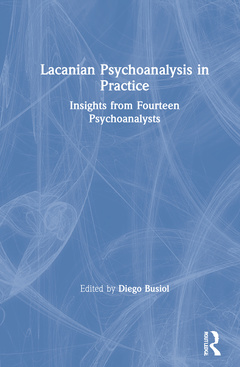Couverture de l’ouvrage Lacanian Psychoanalysis in Practice