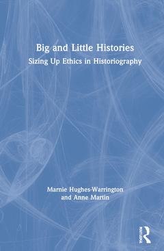 Couverture de l’ouvrage Big and Little Histories