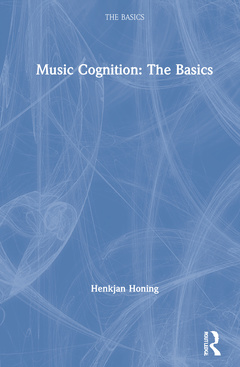 Couverture de l’ouvrage Music Cognition: The Basics